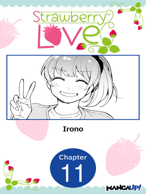 Title details for Strawberry Love, Chapter 11 by Irono - Available